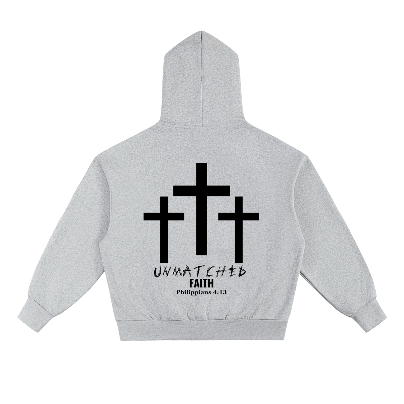 UNMATCHED FAITH 100% COTTON HOODIE