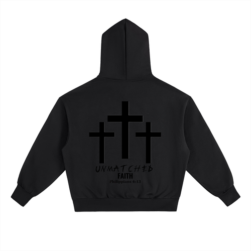 UNMATCHED FAITH 100% COTTON HOODIE